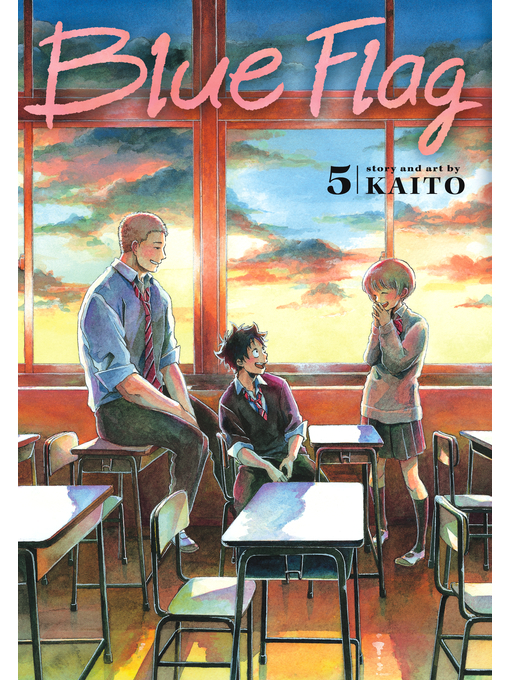 Title details for Blue Flag, Volume 5 by KAITO - Available